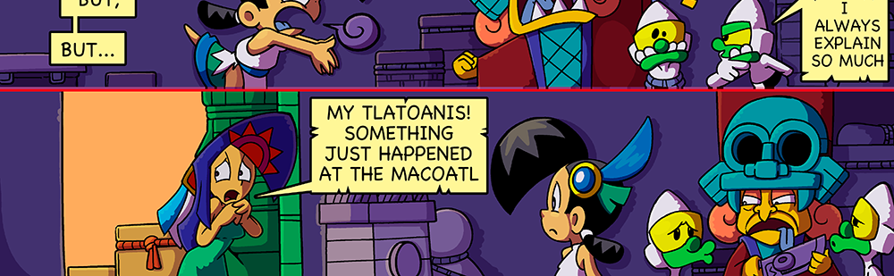 Macoatl - Episode 147, Page 1: The Pitayo 52